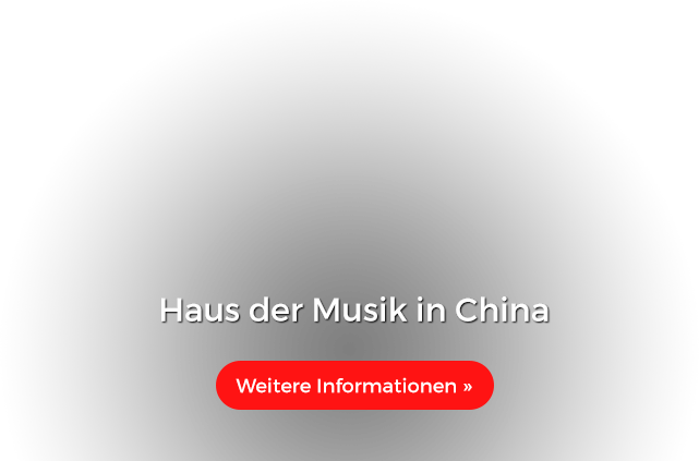 Haus der Musik in China