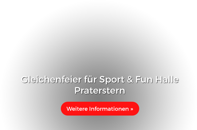 Gleichenfeier für Sport und Fun Halle Praterstern