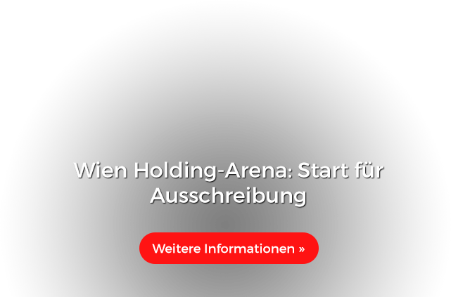 Wien Holding-Arena: Start für Ausschreibung