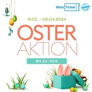 Wien Ticket Osteraktion bis 2. April 2024