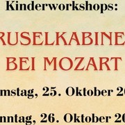 Gruselkabinett bei Mozart – Workshops für Kinder im Mozarthaus Vienna